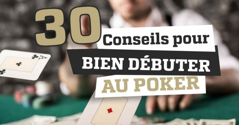 [Ebook gratuit] 30 conseils pour bien débuter au poker