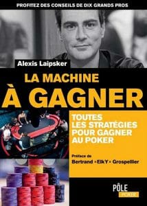 alexis-laipsker-machine-gagner-poker