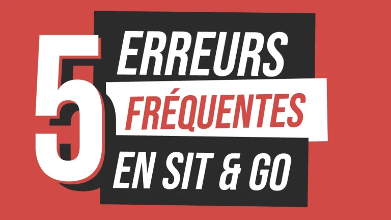 Les 5 plus grosses erreurs en Sit & Go