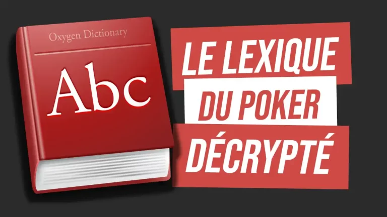 Le lexique du poker décrypté: les termes essentiels pour parler comme un pro
